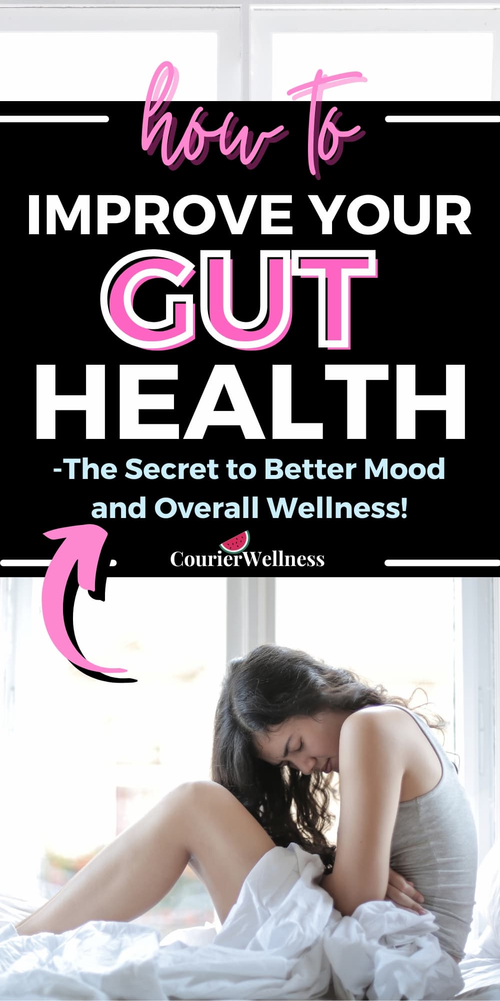 A woman sitting on her bed, clutching her stomach in discomfort, unaware of how to improve her gut health.