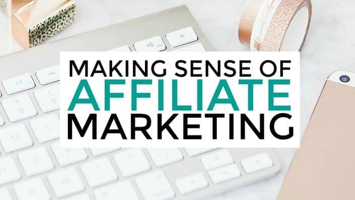 An image of a desk with phone, keyboard, and other things with text overlay that says "Making Sense of Affiliate Marketing".