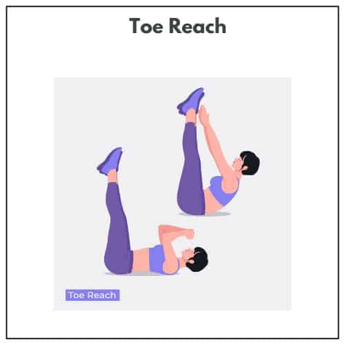 Two figures demonstrate toe reach exercises, one lying down and the other with legs up, both touching toes.