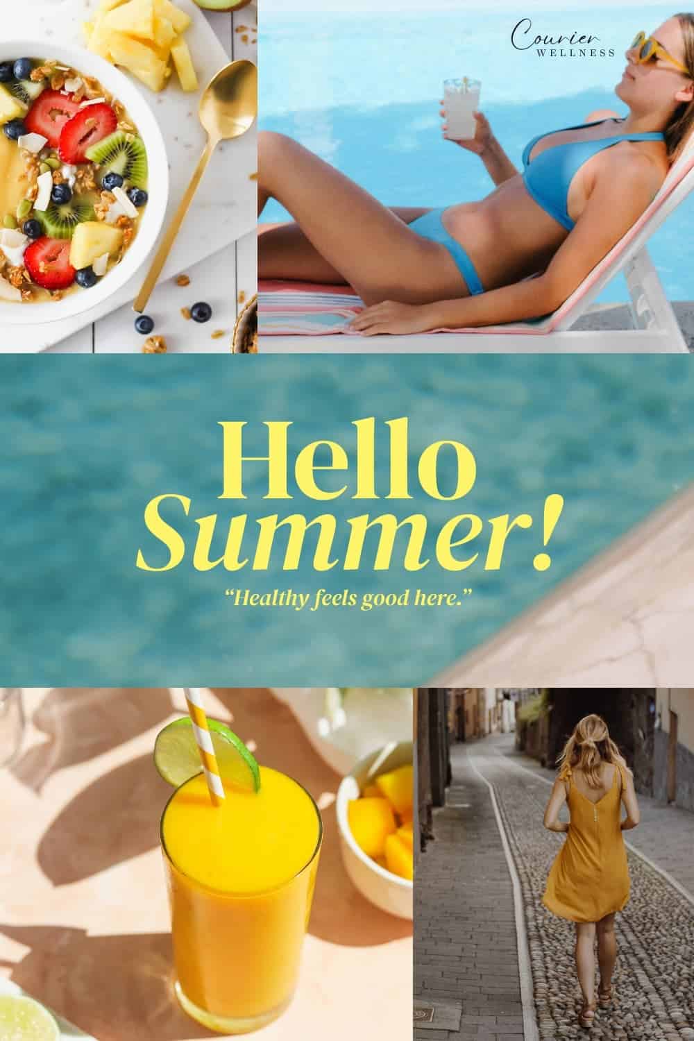 Collage showing healthy food, a woman relaxing by the pool, a mango smoothie, and a woman walking outdoors on a summer day.